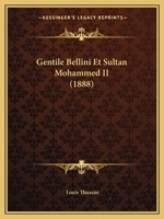 Gentile Bellini Et Sultan Mohammed II 1167430956 Book Cover