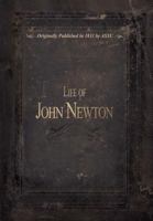 Life of John Newton 0890516200 Book Cover