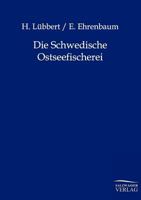 Die Schwedische Ostseefischerei 3864444225 Book Cover