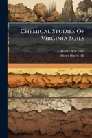 Chemical Studies of Virginia Soils 1277498415 Book Cover