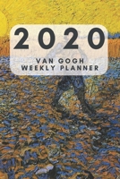 Van Gogh 2020 Weekly Planner: 6 X 9 90 Pages Pocket Weekly Planner; Gifts for Women; Gifts for Girls; Gifts for Teens: Organize Your Ideas. Boost Your Productivity. Plan Your Schedule 1673446310 Book Cover