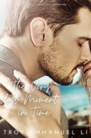THE VERY LAST MOMENT IN TIME B08F6GQZ2W Book Cover