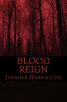 Blood Reign 1718840632 Book Cover