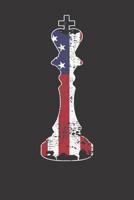 Chess Notebook: Chess Chessmen King USA Flag 4th Of July American Vintage 6x9 College Ruled 120 Pages Student Teacher School 1079297669 Book Cover