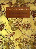 Candace Wheeler: The Art and Enterprise of American Design, 1875-1900 0300090811 Book Cover