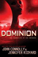 Dominion: The Chronicles of the Invaders 1476757186 Book Cover