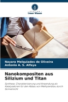 Nanokompositen aus Silizium und Titan (German Edition) 620858759X Book Cover