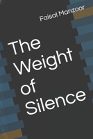 The Weight of Silence B0F79PSCSX Book Cover