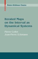 Iterated Maps on the Interval as Dynamical Systems (Progress in Physics, Vol 1) 0817649263 Book Cover