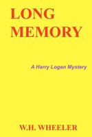 Long Memory (Harry Logan Mysteries) 1475083572 Book Cover