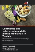 Contributo alla valorizzazione delle piante medicinali in Tunisia (Italian Edition) 6630371860 Book Cover