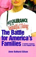The Battle for America's Families: A Feminist Response to the Religious Right 0829813446 Book Cover