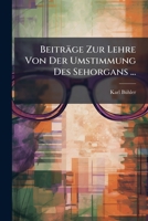 Beitrage Zur Lehre Von Der Umstimmung Des Sehorgans (1903) (German Edition) 1173253750 Book Cover