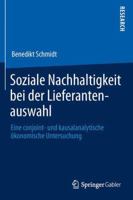 Soziale Nachhaltigkeit Bei Der Lieferantenauswahl: Eine Conjoint- Und Kausalanalytische Okonomische Untersuchung 3658035064 Book Cover