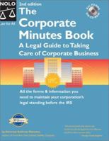 The Corporate Minutes Book: A Legal Guide to Taking Care of Corporate Business 0873378199 Book Cover