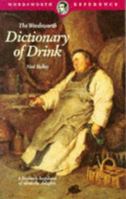 Dictionary of Drink (Wordsworth Collection) 1853263818 Book Cover