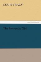 The Stowaway Girl 149423226X Book Cover