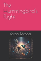 The Hummingbird's Flight B0G3X8QCHT Book Cover
