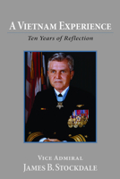 A Vietnam Experience: Ten Years of Reflection (Publication Series: No. 315) 0817981527 Book Cover