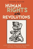 Human Rights and Revolutions 0742555143 Book Cover