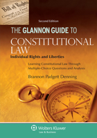 Glannon Guide to Constitutional Law: Individual Rights and Liberties, Learning Constitutional Law Through Multiple-Choice Questions and Analysis 1454846879 Book Cover