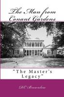 The Man from Conant Gardens 0982860315 Book Cover