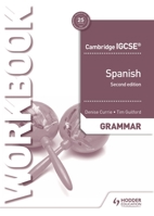 Cambridge Igcse(tm) Spanish Grammar Workbook Second Edition 1510448071 Book Cover