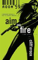 Aim And Fire 0373632673 Book Cover