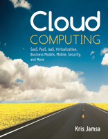 Cloud Computing: Saas, Paas, Iaas, Virtualization, Business Models, Mobile, Security and More 1449647391 Book Cover