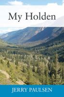 My Holden 1478787015 Book Cover
