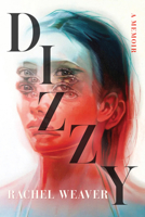 Dizzy : A Memoir 1959000748 Book Cover