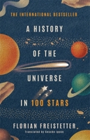 The Story of the Universe in 100 Stars 1615197362 Book Cover
