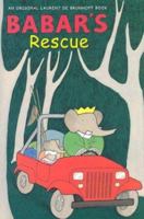Babar's Rescue (Harry N. Abrams) 0810948397 Book Cover