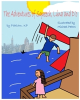 The Adventures of Squeech, Luna and D’o B08H5BXTH2 Book Cover