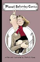 Planet Saturday® Comics, Volume One 0981855709 Book Cover