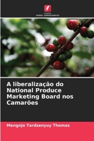 A liberalização do National Produce Marketing Board nos Camarões (Portuguese Edition) 6208528135 Book Cover