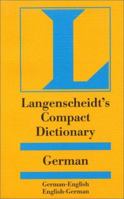 Langenscheidt's Compact German Dictionary: German-English English-German (Langenscheidt Compact Dictionaries) 1585733512 Book Cover