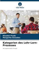 Kategorien des Lehr-Lern-Prozesses: Konzeptioneller Ansatz 6205937646 Book Cover