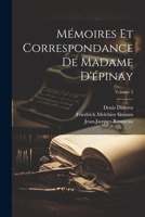 Mémoires Et Correspondance De Madame D'épinay; Volume 3 1021322156 Book Cover
