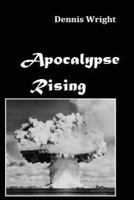 Apocalypse Rising 1548209007 Book Cover