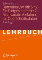 Datenanalyse Mit SPSS Fur Fortgeschrittene 2: Multivariate Verfahren Fur Querschnittsdaten 3531187937 Book Cover