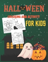 Halloween Coloring And Activity Book for Kids: Fun Activity Coloring and Guessing Game for Kids (130 pages) B08GVCMYYF Book Cover