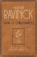 What Is Christianity? 1683074203 Book Cover