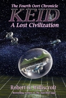 Keid: The Fourth Oort Chronicle (The Oort Chronicles) 1958922692 Book Cover