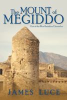 The Mount of Megiddo 1475977085 Book Cover