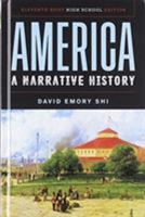 America: A Narrative History (Brief Eleventh High School Edition) 0393668991 Book Cover