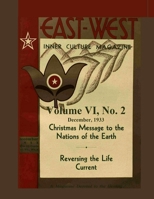 Volume VI, No. 2: December, 1933: East-West: A New Look at Old Issues (Castellano-Hoyt Presents a New Look at Old Issues) (Volume 6) 1723427756 Book Cover