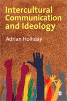 Intercultural Communication and Ideology 1847873863 Book Cover