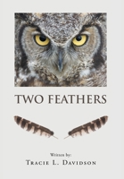 Two Feathers 168498971X Book Cover
