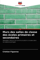 Murs des salles de classe des �coles primaires et secondaires 6204063308 Book Cover